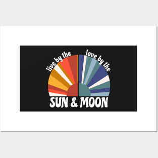 Live By The Sun Love By The Moon Posters and Art